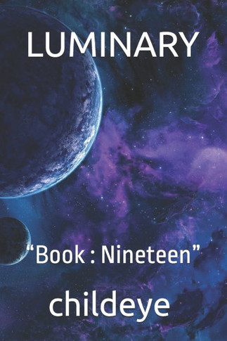 Luminary: ""Book: Nineteen""