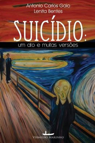 Suicídio: um ato e muitas versões