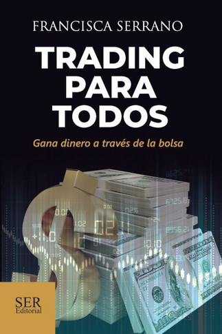 Trading para todos: Gana dinero a través de la bolsa