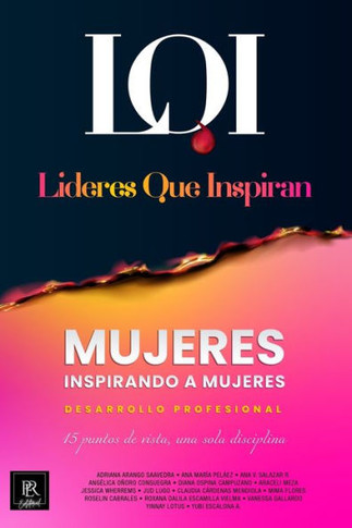 Mujeres Inspirando a Mujeres - Desarrollo Profesional: Líderes que Inspiran