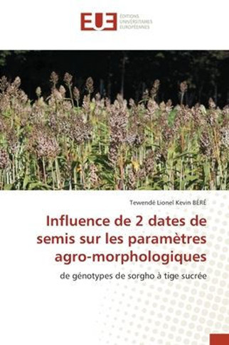 Influence de 2 dates de semis sur les paramètres agro-morphologiques