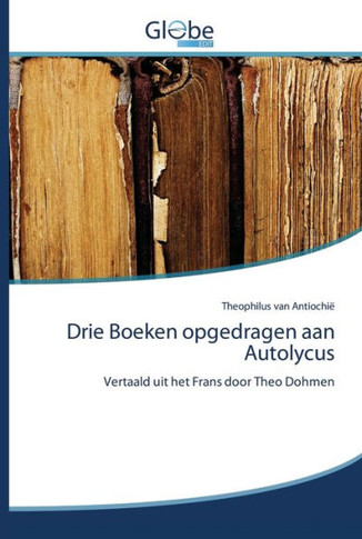 Drie Boeken opgedragen aan Autolycus