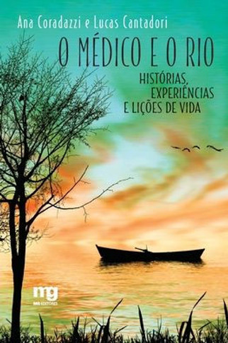O médico e o rio