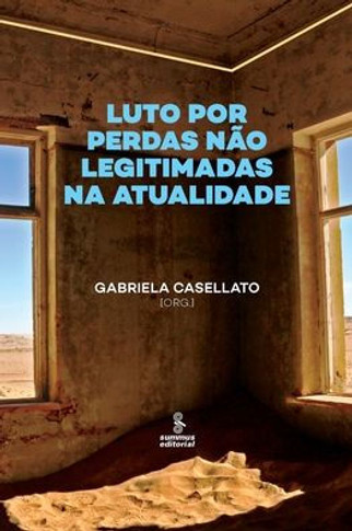 Luto por perdas não legitimadas na atualidade