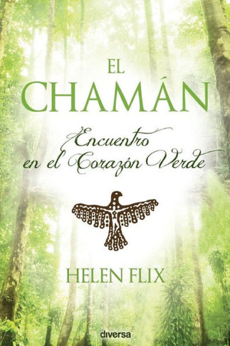 El chamán: Encuentro en el Corazón Verde