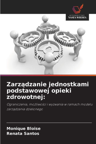 Zarz&#261;dzanie jednostkami podstawowej opieki zdrowotnej