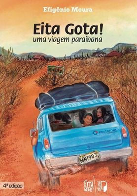 Eita Gota! (uma viagem paraibana)