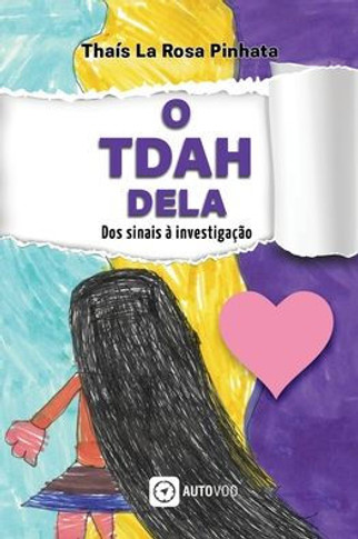 O TDAH dela: dos sinais à investigação