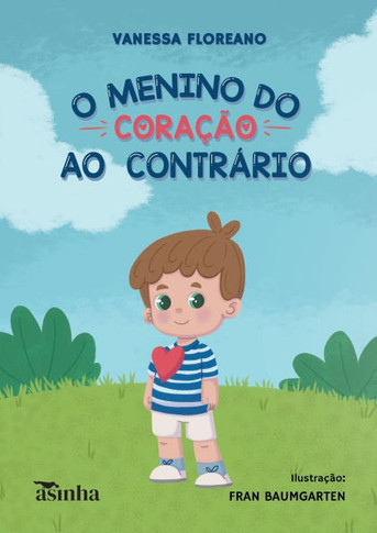 O menino do coração ao contrário