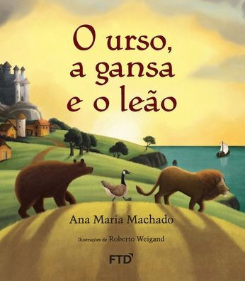 O urso, a gansa e o leão