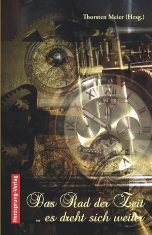 Das Rad der Zeit - es dreht sich weiter