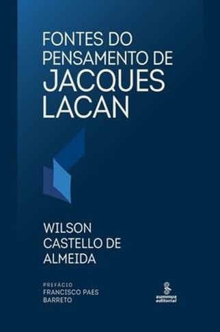 Fontes do pensamento de Jacques Lacan