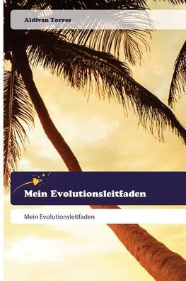 Mein Evolutionsleitfaden