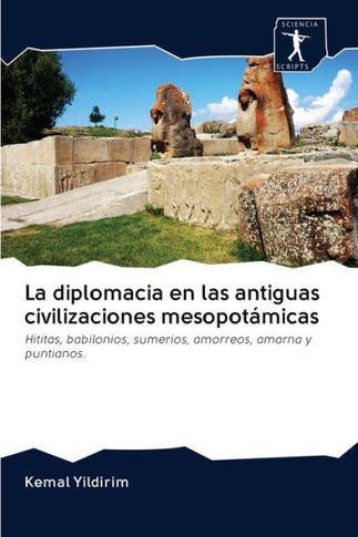 La diplomacia en las antiguas civilizaciones mesopotámicas