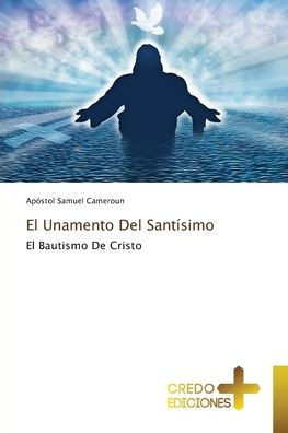 El Unamento Del Santísimo