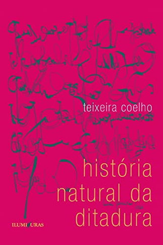 História natural da ditadura