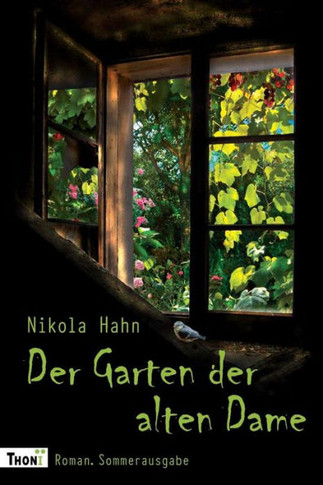 Der Garten Der Alten Dame: Roman. Sommerausgabe