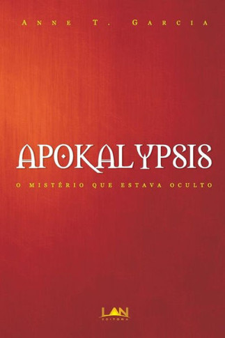 Apokalypsis: O Misterio Que Estava Oculto