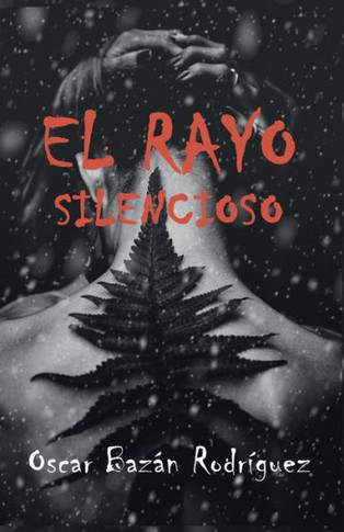 El rayo silencioso