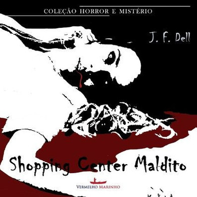 O shopping center maldito