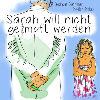 Sarah will nicht geimpft werden