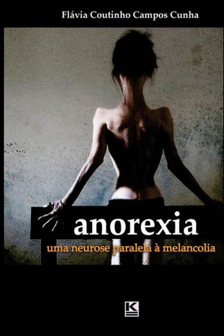 Anorexia: Uma neurose paralela à melancolia