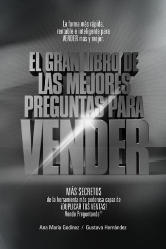 Ventas: Las Mejores PREGUNTAS para VENDER -Coleccion PLATINO-: MAS DE Como Aumentar las VENTAS de forma DIFERENTE. La Formula