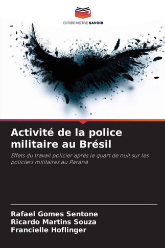 Activité de la police militaire au Brésil