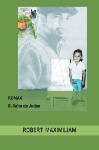 Romax: El Caite De Judas
