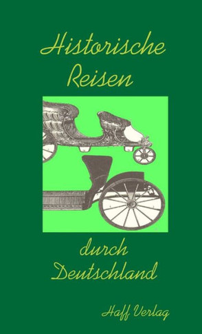 Historisches Reisen durch Deutschland