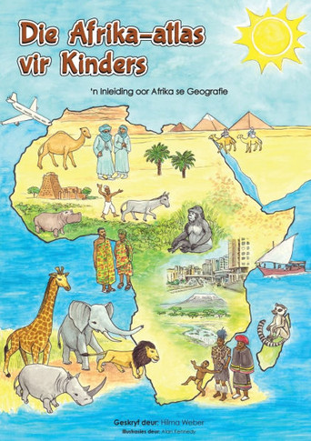 Die Afrika-Atlas vir Kinders: 'n Inleiding oor Afrika se Geografie