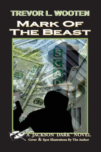 Mark of The Beast: A Jackson Dark Novel