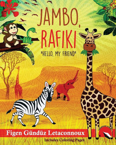 Jambo Rafiki: Hello, My Friend
