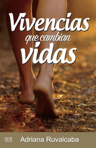 Vivencias que cambian vidas