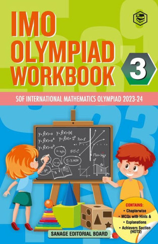 SPH International Mathematics Olympiad (IMO) Workbook for Class 3 - MCQs, Previous Years Solved Paper and Achievers Section - SOF Olympiad Preparation