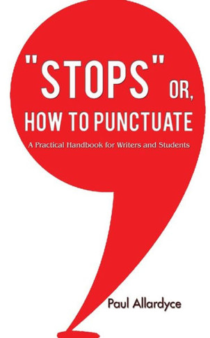 ""STOPS"" or How to Punctuate