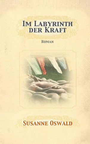 Im Labyrinth der Kraft: Roman