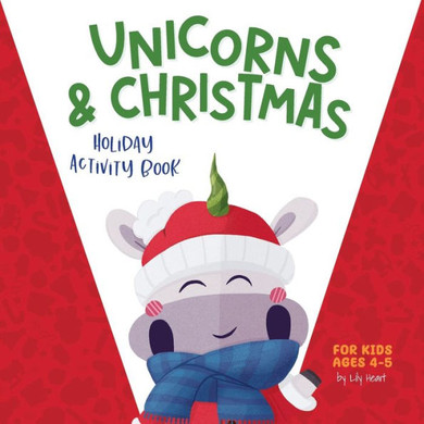 Unicorns & Christmas: Holiday Activity Book for Kids Ages 4-5