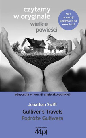 Podróże Guliwera. Gulliver's Travels