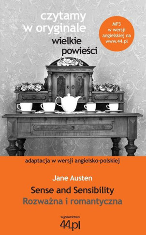 Rozważna i romantyczna. Sense and Sensibility