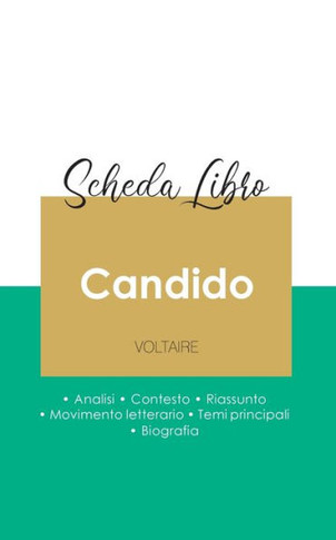 Scheda Libro Candido Di Voltaire (Analisi Letteraria Di Riferimento E Riassunto Completo) (Italian Edition)
