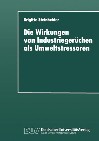 Die Wirkungen Von Industriegerüchen ALS Umweltstressoren