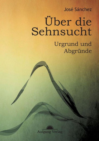 Über die Sehnsucht