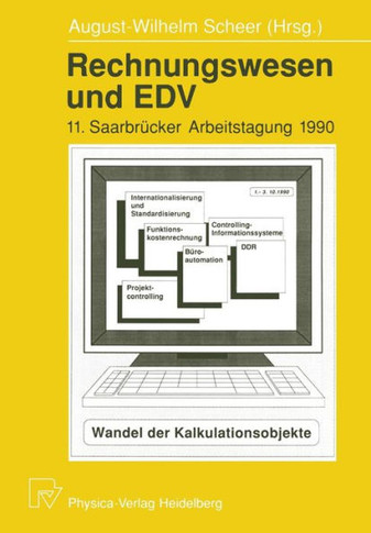 Rechnungswesen Und EDV: 11. Saarbrücker Arbeitstagung 1990