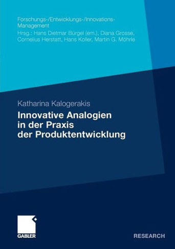 Innovative Analogien in Der PRAXIS Der Produktentwicklung