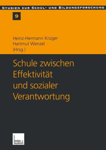 Schule Zwischen Effektivität Und Sozialer Verantwortung