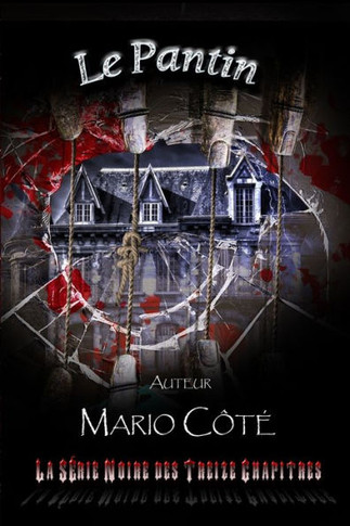 La Série Noire Des Treize Chapitres: Le Pantin (French Edition)