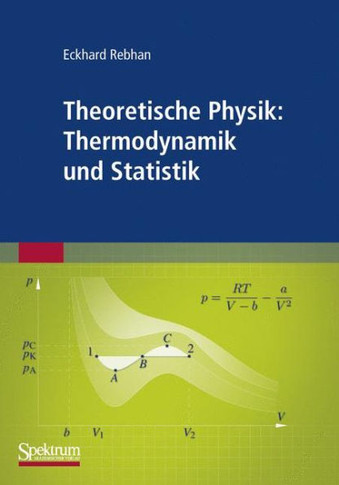 Theoretische Physik: Thermodynamik Und Statistik