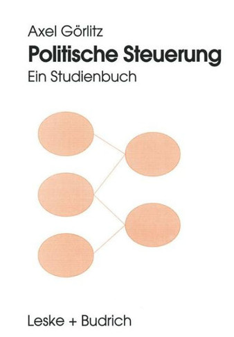 Politische Steuerung: Ein Studienbuch