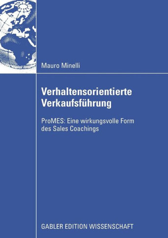 Verhaltensorientierte Verkaufsführung: Promes: Eine Wirkungsvolle Form Des Sales Coachings